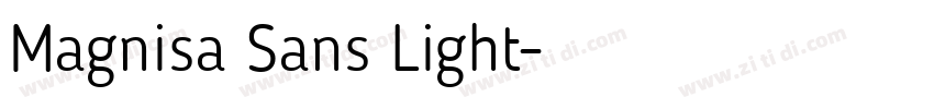 Magnisa Sans Light字体转换 Magnisa Sans Light字体转换